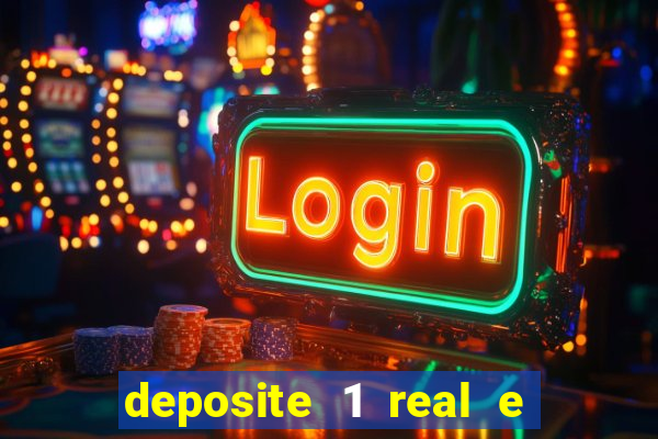 deposite 1 real e ganhe 20